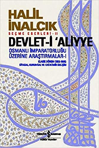 okumak Devlet-i Aliyye - I: Osmanlı İmparatorluğu Üzerine Araştırmalar 1