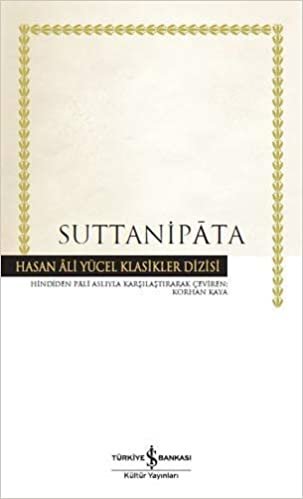 okumak Suttanipata: Hasan Ali Yücel Klasikler Dizisi