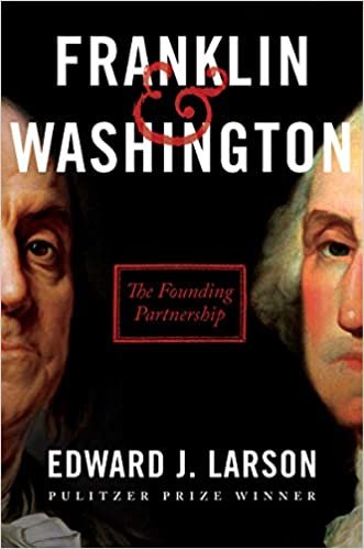 okumak Franklin &amp; Washington: The Founding Partnership