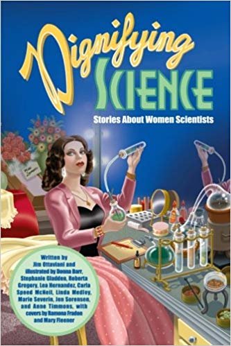 okumak Dignifying Science: Stories About Women Scientists