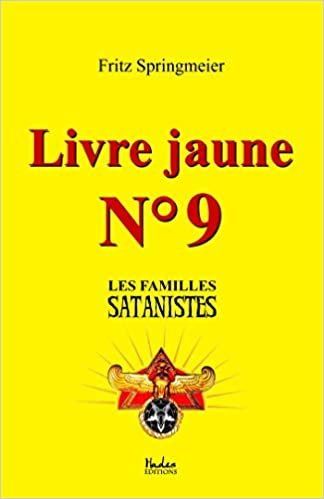 okumak Livre jaune n°9: Les familles satanistes (HAD.ESOT.OCCULT)