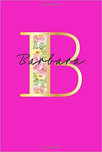 okumak Barbara B: Name Monogram Initial Letter Personalized Journal | Fun And Colorful | Lightly Lined Wide Rule | Marble, Gold, And Flowers (6x9 inches)