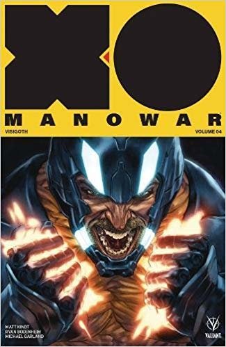 okumak X-O Manowar (2017) Volume 4: Visigoth