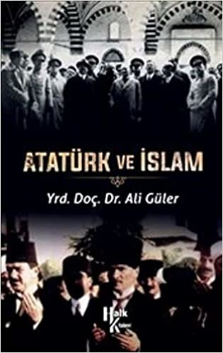 okumak Atatürk ve İslam