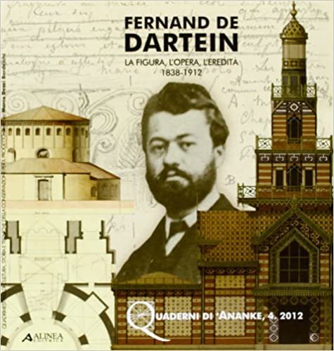 okumak Fernand De Dartein. La figura, l&#39;opera, l&#39;eredità 1838-1912