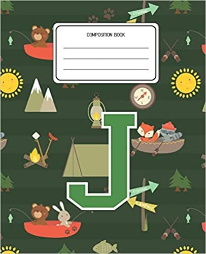 okumak Composition Book J: Camping Pattern Composition Book Letter J Personalized Lined Wide Rule Notebook for Boys Kids Back to School Preschool Kindergarten and Elementary Grades K-2