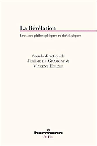 okumak La Révélation: Lectures philosophiques et théologiques