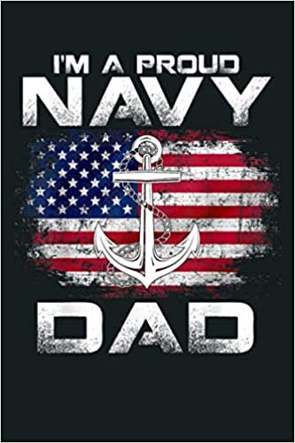 okumak I M A Proud Navy Dad With American Flag Gift Veteran: Notebook Planner - 6x9 inch Daily Planner Journal, To Do List Notebook, Daily Organizer, 114 Pages
