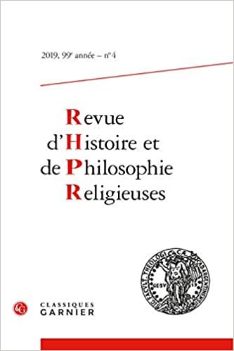 okumak Revue d&#39;Histoire Et de Philosophie Religieuses: 2019 - 4, 99e année, n° 4