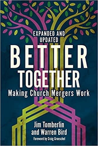 okumak Better Together: Making Church Mergers Work - Expanded and Updated