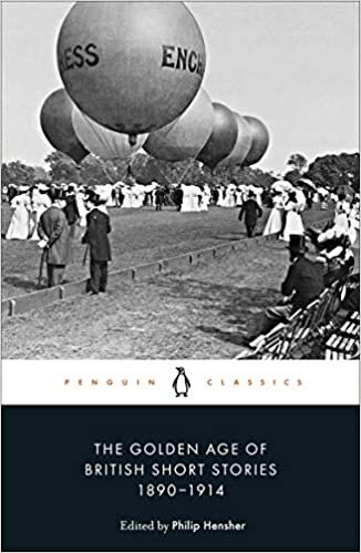 okumak The Golden Age of British Short Stories 1890-1914