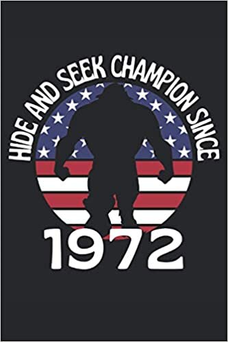 okumak Hide and Seek Champion Since 1972: Lined Notebook Journal, ToDo Exercise Book, e.g. for exercise, or Diary (6&quot; x 9&quot;) with 120 pages.