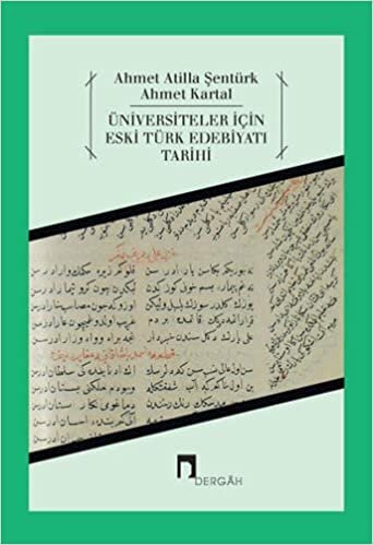 okumak Üniversiteler İçin Eski Türk Edebiyatı Tarihi
