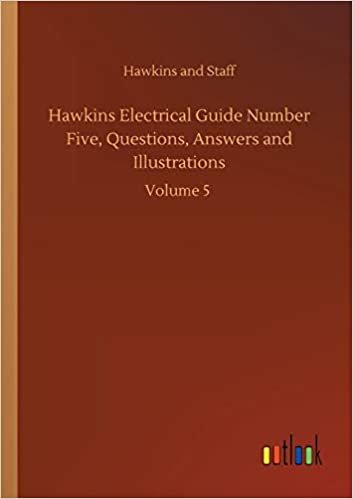 okumak Hawkins Electrical Guide Number Five, Questions, Answers and Illustrations: Volume 5