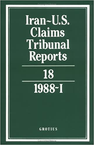 Iran-U.S. Claims Tribunal Reports: Volume 18