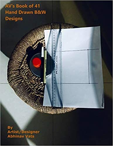 okumak AV&#39;s Book of 41 B&amp;W Hand Drawn Designs: by Artist/Designer Abhinav Vats