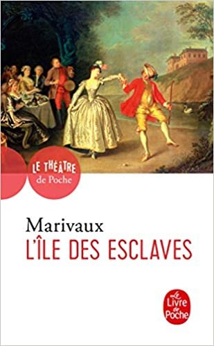 okumak L&#39;Ile Des Esclaves (Le Theatre De Poche, Band 1725)