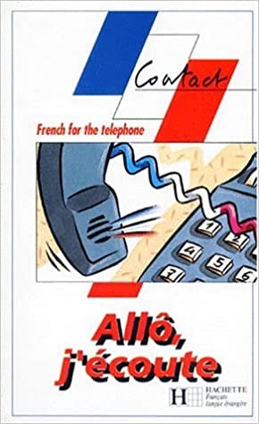 okumak Allo, J&#39;ecoute: French for the Telephone