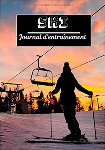 okumak Ski Journal d&#39;entraînement: Planifiez vos entraînements en avance | Exercice, commentaire et objectif pour chaque session d’entraînement | Passionnée de sport : Ski |