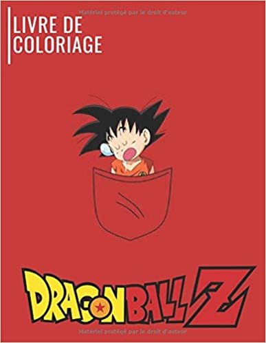 okumak Livre de coloriage Dragon Ball Z: Carnet de Coloriage Dragon Ball Z Mangas 2020 2021 Cadeau halloween pour fille garçon