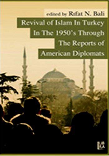okumak REVIVAL OF ISLAM IN TURKEY IN THE 1950