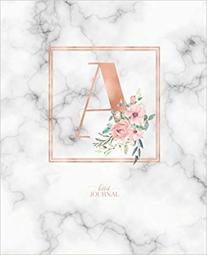 Dotted Journal: Dotted Grid Bullet Notebook Journal Rose Gold Monogram Letter a Marble with Pink Flowers (7.5 X 9.25) for Women Teens Girls and Kids