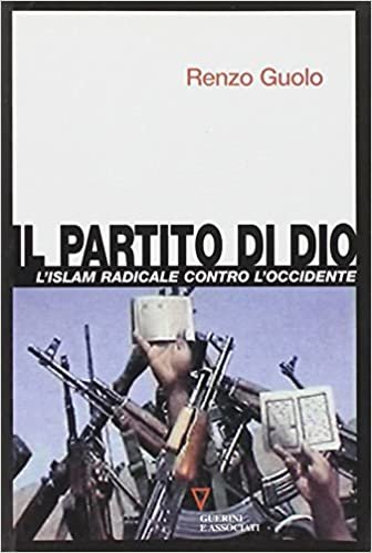 okumak Il partito di Dio. L&#39;Islam radicale contro l&#39;Occidente