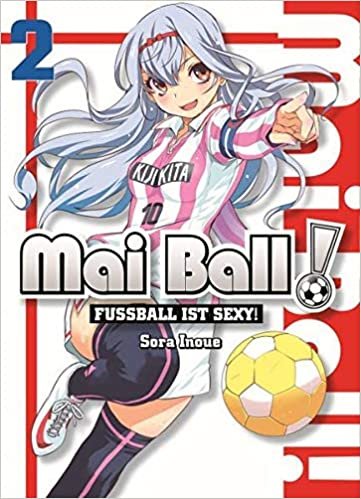 okumak Inoue, S: Mai Ball - Fußball ist sexy 02