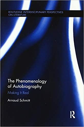 okumak The Phenomenology of Autobiography: Making It Real