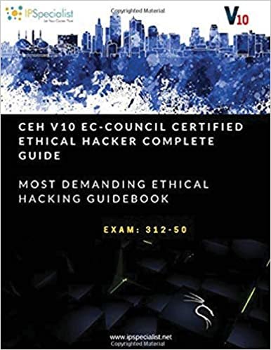 CEH v10: EC-Council Certified Ethical Hacker Complete Training Guide with Practice Questions & Labs