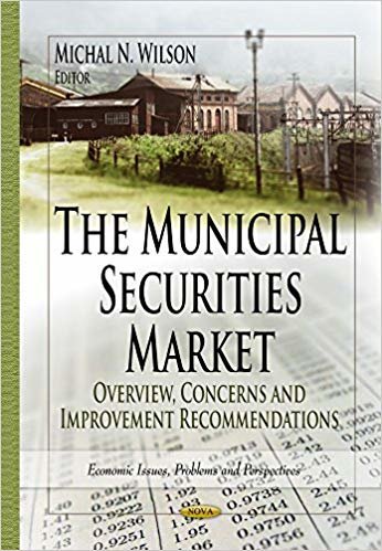okumak Municipal Securities Market : Overview, Concerns &amp; Improvement Recommendations