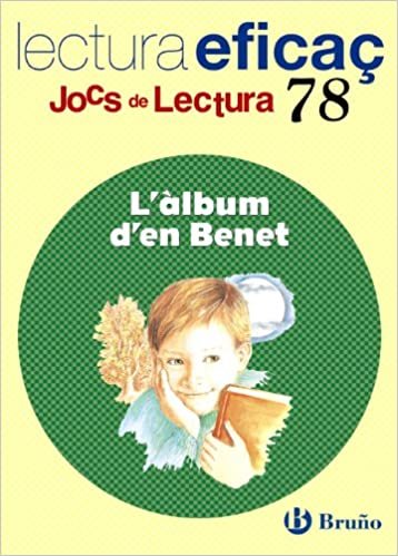 okumak L&#39;album d&#39;en Benet: Lectura Eficac (Jocs De Lectura)