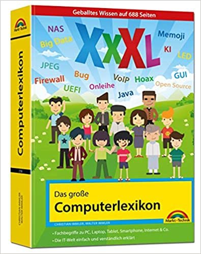 okumak Das große Computerlexikon XXXL - 2. Auflage: EDV, Computer, Internet, Tablet, Smartphone, Fotografie. Über 688 Seiten Computerwissen