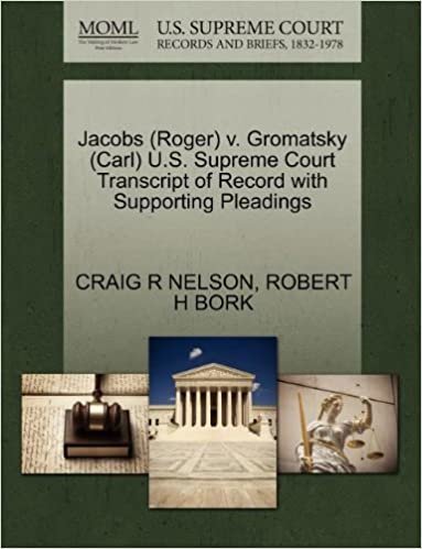 okumak Jacobs (Roger) v. Gromatsky (Carl) U.S. Supreme Court Transcript of Record with Supporting Pleadings