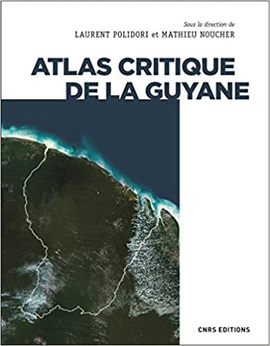 okumak Atlas critique de la Guyane (Géographie)