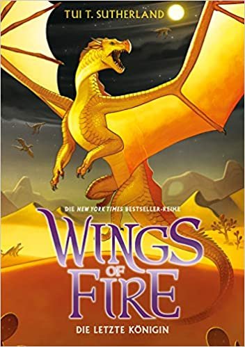 okumak Wings of Fire 5: Die letzte Königin - Die NY-Times Bestseller Drachen-Saga