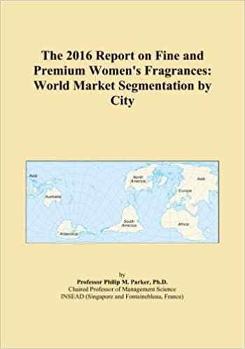 okumak The 2016 Report on Fine and Premium Women&#39;s Fragrances: World Market Segmentation by City