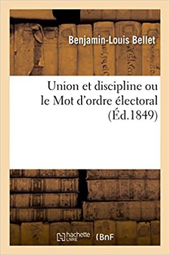 okumak Union et discipline ou le Mot d&#39;ordre électoral (Sciences sociales)