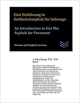 Eine Einführung in Heißmischasphalt für Gehwege: An Introduction to Hot Mix Asphalt for Pavement
