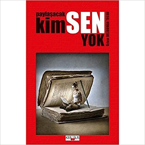 okumak Paylaşacak Kimsen Yok