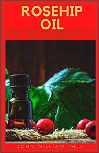 okumak ROSEHIP OIL: Why Is Rosehip Oil Good For Your Skin? &amp; Thе 4 Best Rоѕеhір Oils For Yоur Face Іn 2021