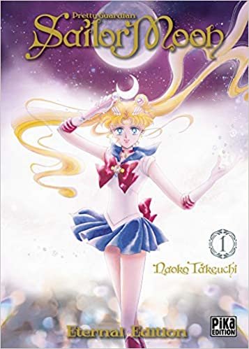 okumak Sailor Moon Eternal Edition T01: Pretty Guardian (Sailor Moon Eternal Edition, 1)