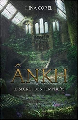 okumak Ankh Tome 2 - Le secret des Templiers (Ankh 12 ans et +)