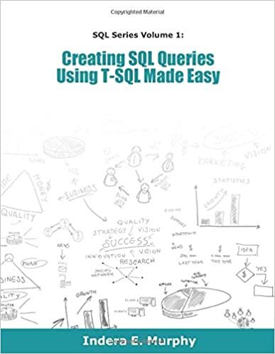 okumak Creating SQL Queries Using T-SQL Made Easy