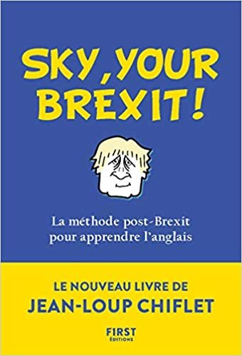 okumak Sky, your Bexit! - La méthode post-Brexit pour apprendre l&#39;anglais