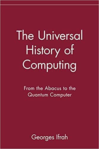 okumak Ifrah, G: Universal History of Computing: From the Abacus to the Quantum Computer