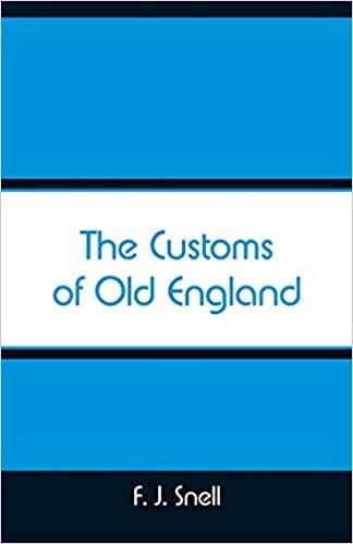 okumak The Customs of Old England
