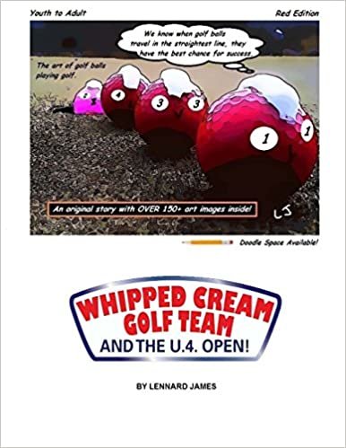 okumak WHIPPED CREAM GOLF TEAM and the U.4. OPEN!: The art of golf balls playing golf.