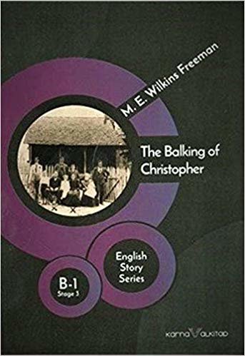 okumak The Balking of Christopher - English Story Series: B - 1 Stage 3