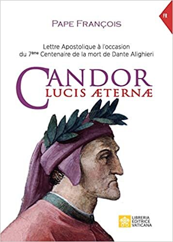 okumak Candor Lucis aeternae: Lettre apostolique à l&#39;occasion du 7ème Centenaire de la mort de Dante Alighieri